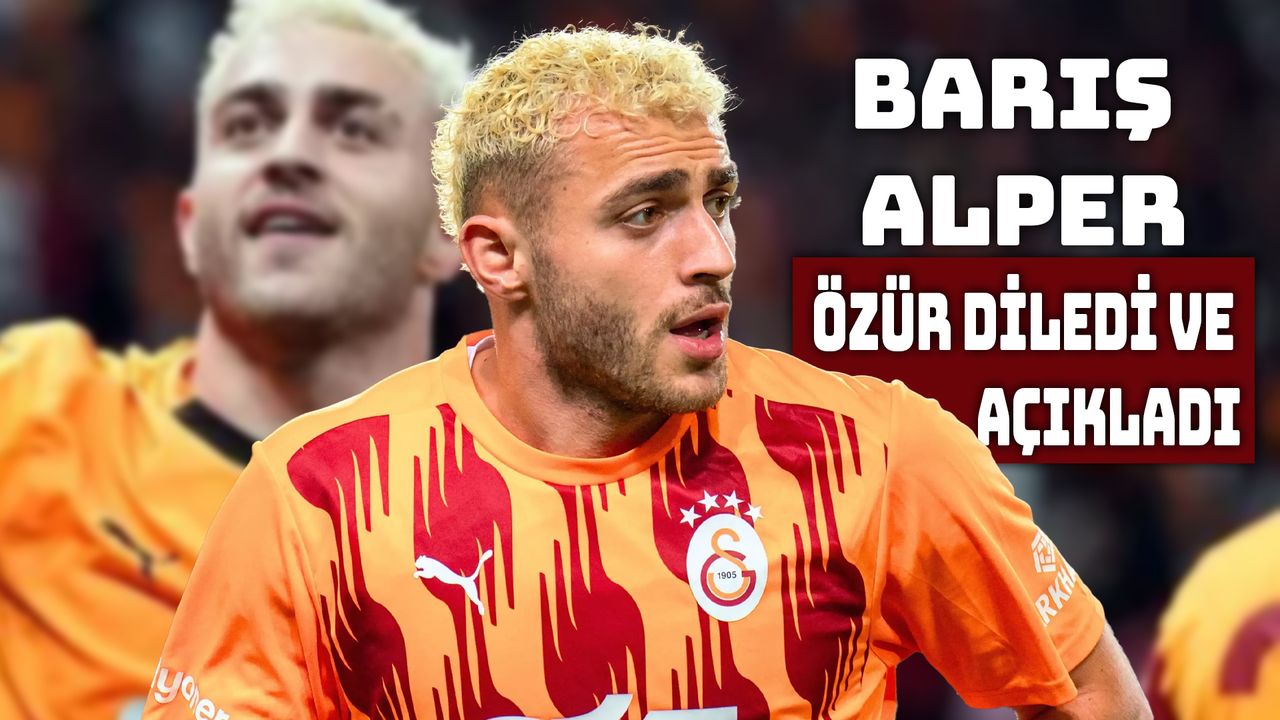Barış Alper Yılmaz’dan Özür Dileyen Açıklama