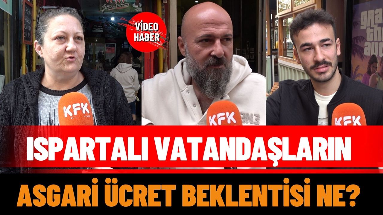 Ispartalı vatandaşların asgari ücret beklentisi ne?
