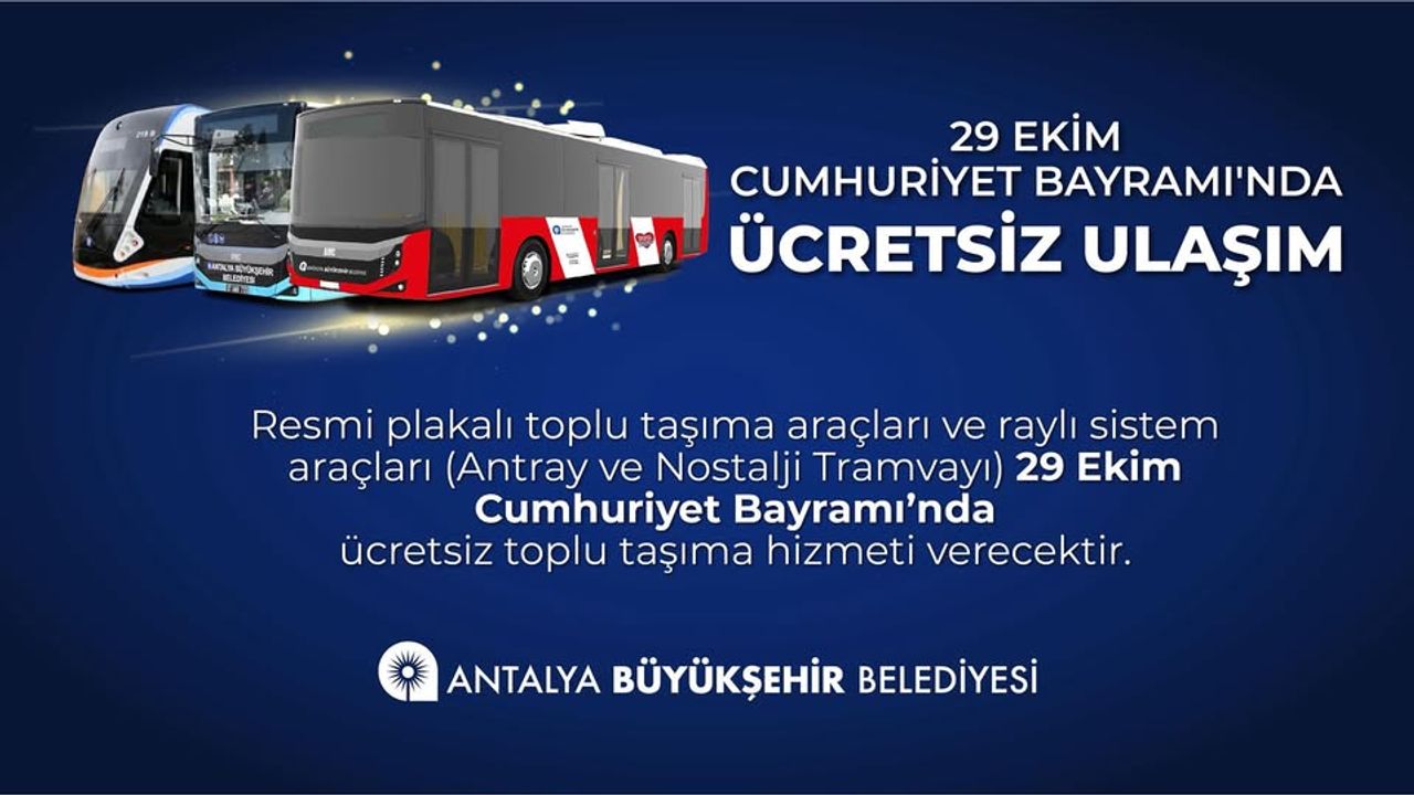 Antalya’da Cumhuriyet Bayramı’nda Ulaşım Ücretsiz Olacak