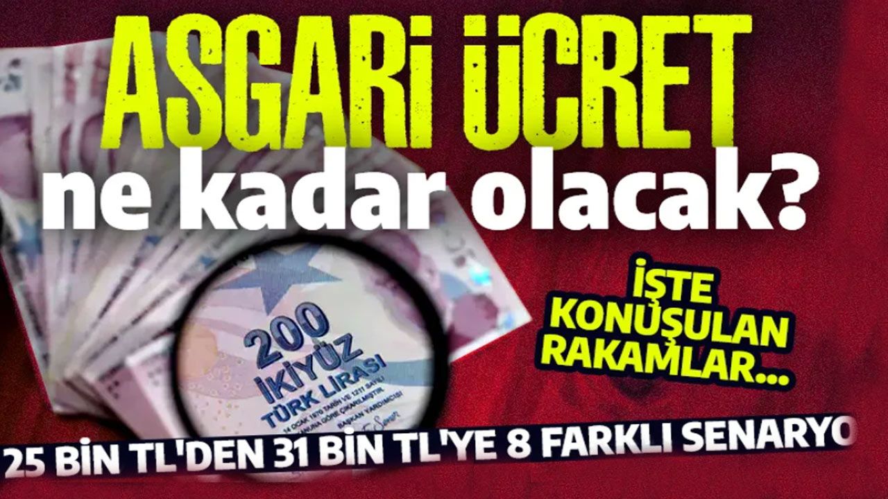 2026 Asgari ücret ne kadar olacak? İşte 8 farklı senaryo