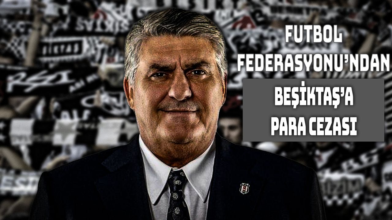 Beşiktaş’a Çirkin Tezahürat Cezası