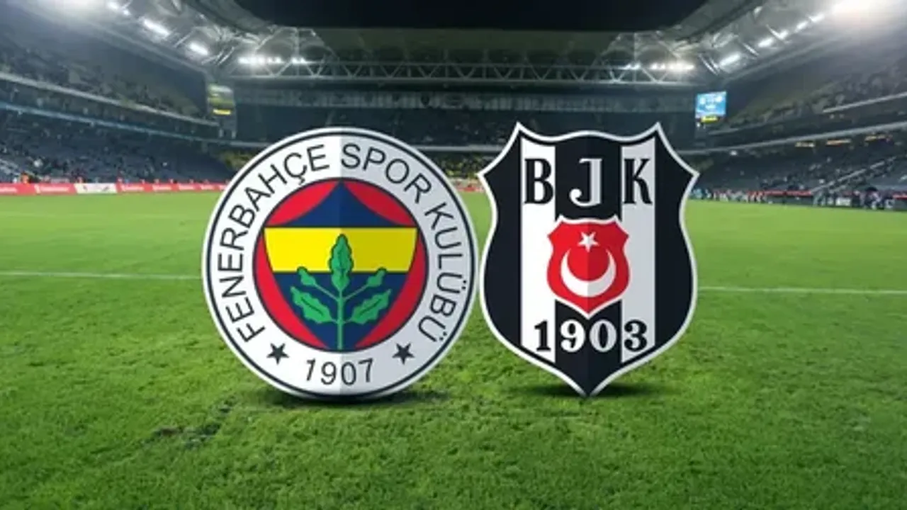 Beşiktaş - Fenerbahçe Derbisi Ne Zaman, Saat Kaçta ve Hangi Kanalda?