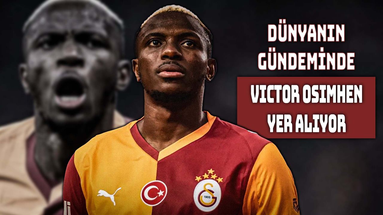 Avrupa Basını Osimhen’i Konuşuyor