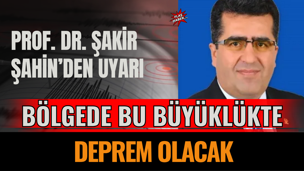 Bölgede bu büyüklükte deprem olacak