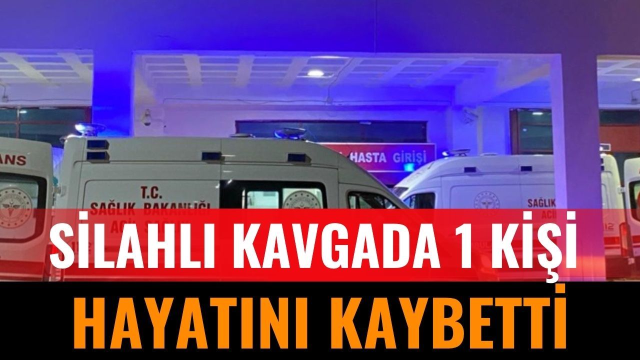 Serik'te Silahlı Kavga: 1Kişi Hayatını Kaybetti