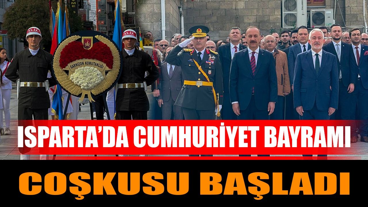 Isparta’da Cumhuriyet Bayramı Coşkusu Başladı