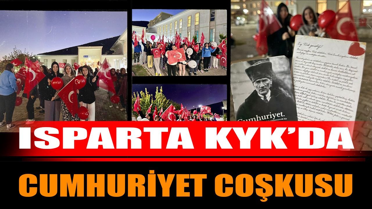 Isparta KYK’da Cumhuriyet Coşkusu