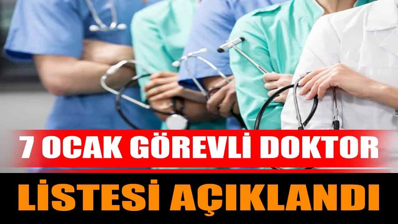 7 Ocak görevli doktor listesi açıklandı