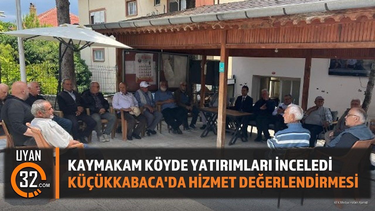 Kaymakam Açıkgöz, Küçükkabaca'da Yatırım Ve Hizmetleri Değerlendirdi