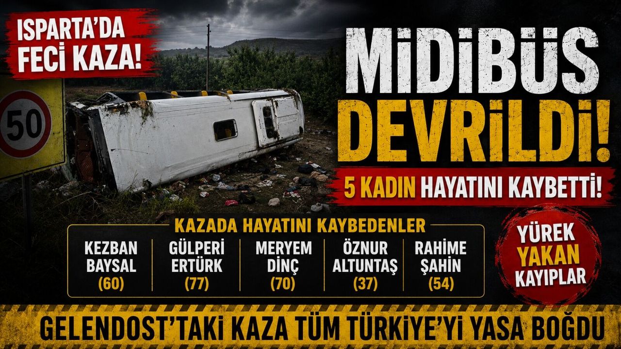 O Midibüs Kazasında Yürek Yakan Kayıplar: İşte İsim Listesi