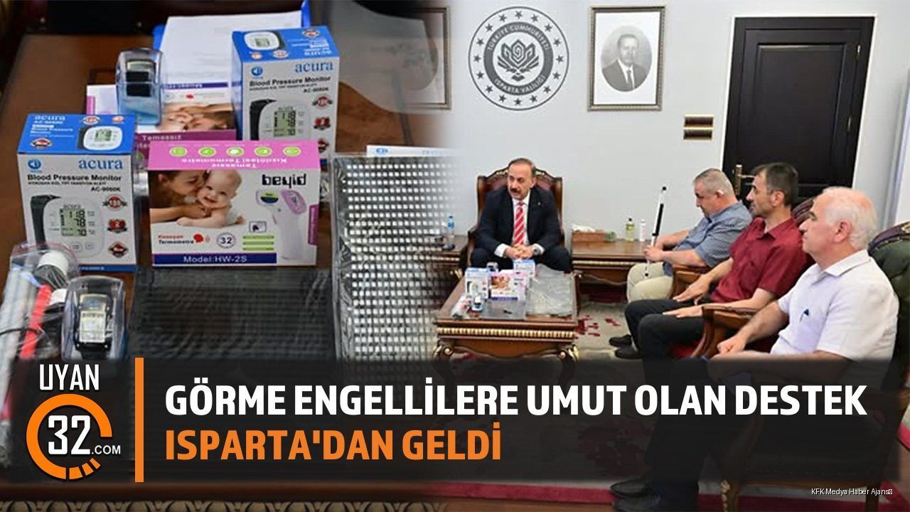 Görme Engellilere Umut Olan Destek Isparta'dan Geldi