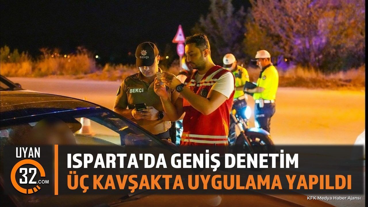 Isparta'da Polisten Üç Farklı Noktada Kapsamlı Denetim