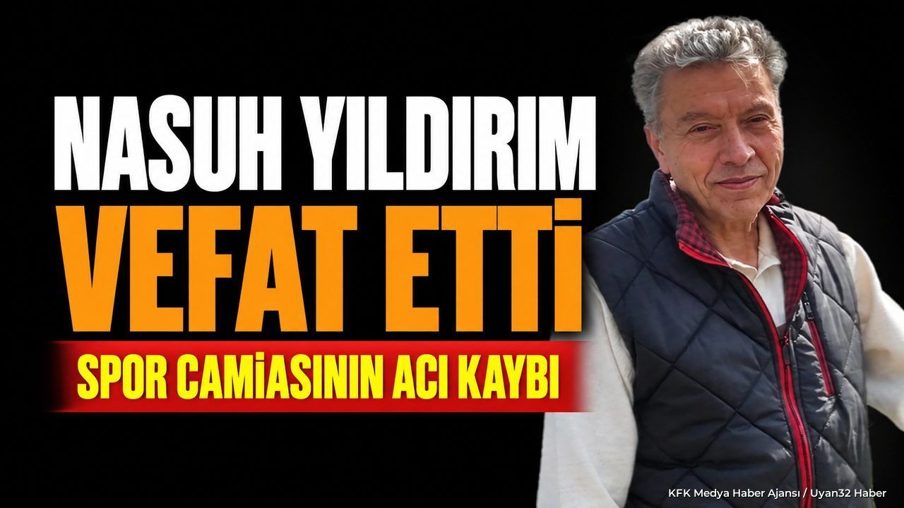 Isparta Spor Camiasının Acı Kaybı: Nasuh Yıldırım Vefat Etti