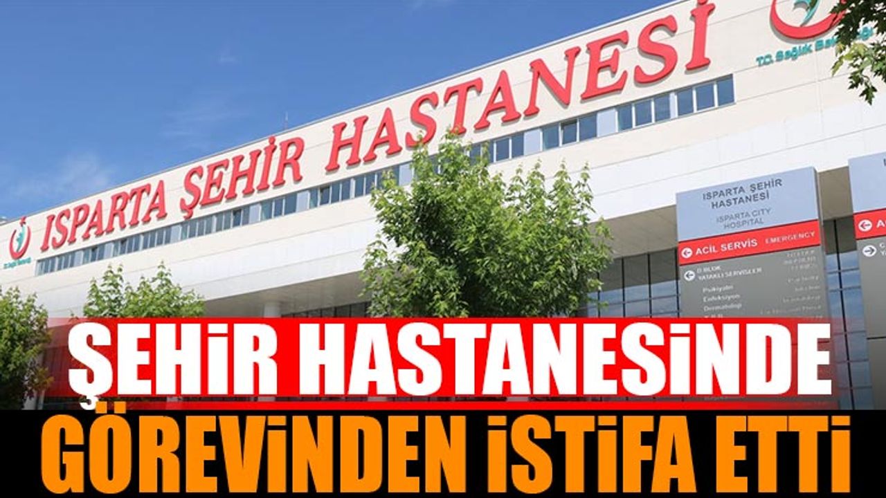 Mürüvvet Biçer Isparta Şehir Hastanesi Görevinden Ayrıldı - Uyan 32 ...