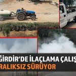 Eğirdir'de İlaçlama Çalışmaları Yaz Boyunca Aralıksız Sürecek