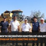 Gönen'de kaymakam başkanlığında biçerdöver denetimi yapıldı