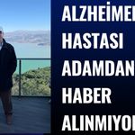 Alzheimer Hastası Yaşlı Adam Kayboldu