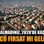 2013'te almadınız, 2020'de kaçırdınız: Ev almak için üçüncü fırsat mı geliyor?