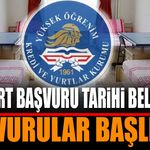 KYK Yurt Başvuruları İçin Tarih Belli Oldu! Başvurular Bu Tarihte Başlıyor