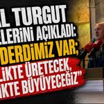 Ünal Turgut Projelerini Açıkladı: “Bir Derdimiz Var; Birlikte Üretecek, Birlikte Büyüyeceğiz”