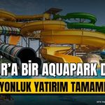 Burdur'un 2. aquaparkı Gölhisar'da açıldı: 27 milyon liralık tesis neleri kapsıyor?