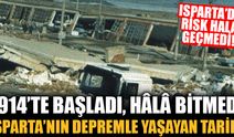 Isparta’nın Sessiz Tehlikesi: 100 Yılda 7 Büyük Deprem!