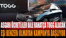 Asgari ücretliler bile rahatça TOGG alacak, eşi benzeri olmayan kampanya