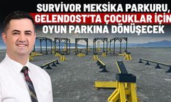 Survivor Meksika Parkuru, Gelendost’ta Çocuklar İçin Oyun Parkına Dönüşüyor!