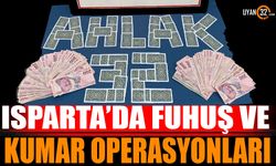 Isparta'da Kumar ve Fuhuş Operasyonları: Cezalar Yağdı