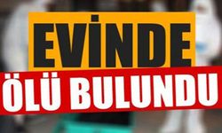 Son Dakika..! evinde ölü bulundu