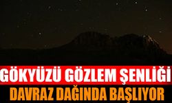 Isparta Gökyüzü Gözlem Şenliği Davraz Dağı’nda Başlıyor