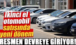 İkinci el otomobil satışında yeni dönem başlıyor!