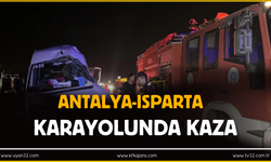 Antalya- Isparta Yolunda Kaza