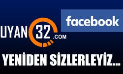 Uyan32 Facebook Sayfamız İle Yeniden Sizlerleyiz