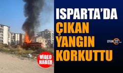 Isparta'da çıkan yangın korkuttu