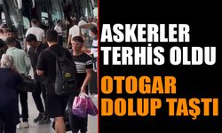 Isparta'da Askerler Terhis Oldu, Otogar Yoğunluğa Sahne Oldu