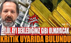 Eylül Ayı Beklediğimiz Gibi Olmayacak Diyerek Altın Yatırımcılarını Uyardı