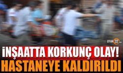 İnşaatta Korkunç Olay Hastaneye Kaldırıldı