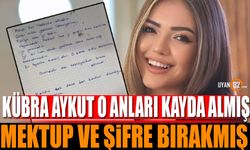 Kübra Aykut O Anları Kayda Almış, Mektup Bırakarak Veda Etmiş