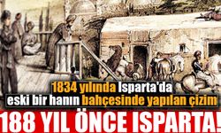 Bundan tam 188 yıl önce, bir İngiliz gezgin bakın Isparta'yı nasıl anlatmış!