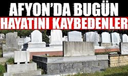 Afyonkarahisar'da Bugün Vefat Edenler (21 Ekim)