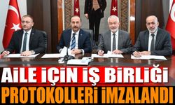 Aile İçin İş Birliği Protokolleri İmzalandı