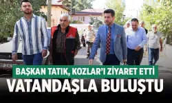 Başkan Tatık, Kozlarlıları dinledi