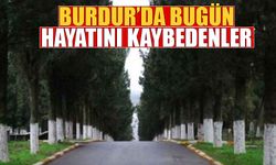 Burdur'da bugün vefat edenler (17 Ekim 2024)