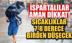 Isparta'da sıcaklıklar 7-8 derece birden düşecek! Sisli hava etkisini gösterecek!