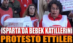 Isparta'da Bebek Katillerini Protesto Ettiler