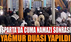 Isparta'da Cuma Namazı Sonrası Yağmur Duası Yapıldı