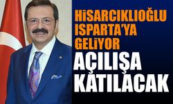 Rifat Hisarcıklıoğlu, Isparta'ya geliyor