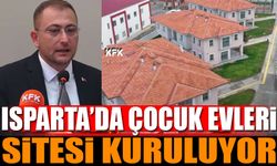 Isparta'da Çocuk Evleri Sitesi Kuruluyor