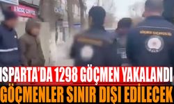 Isparta'da Düzensiz Göçmenler Yakalandı: Sınır Dışı Edilecek